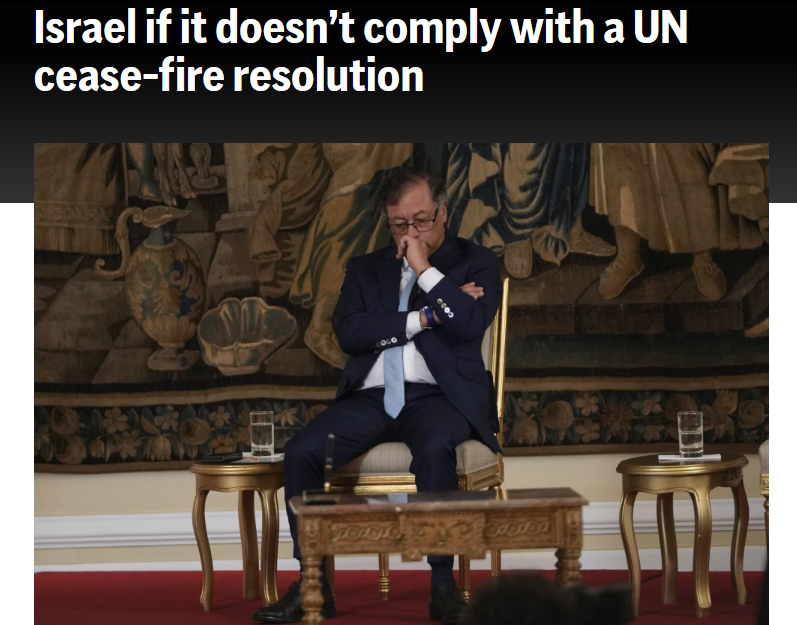 哥伦比亚总统保镳：若是以色列不遵守停火决议，将隔离社交闭系！